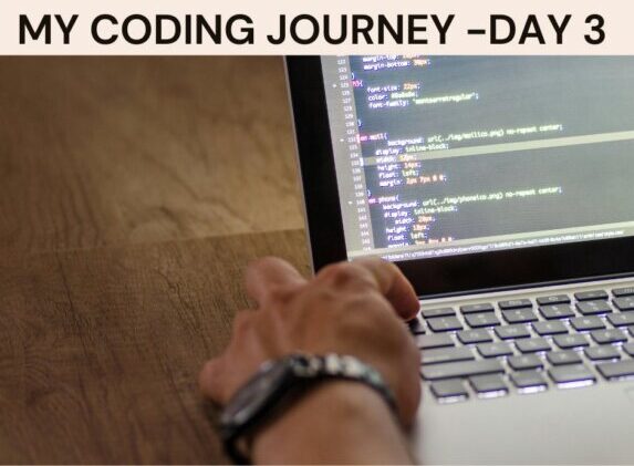 Read more about the article My Coding Journey – Day 3